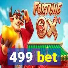 499 bet